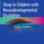 Sleep in Children with Neurodevelopmental Disabilities PDF Free Download