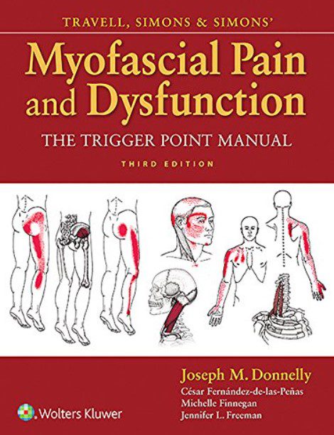 Travell, Simons & Simons' Myofascial Pain and Dysfunction 3rd Edition PDF Free Download