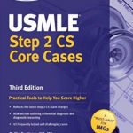 USMLE Step 2 CS Core Cases 3rd Edition PDF Free Download