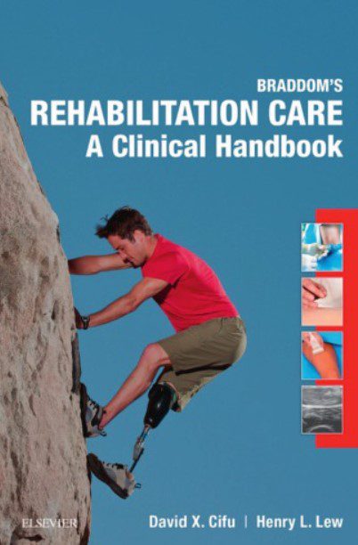 Braddom’s Rehabilitation Care: A Clinical Handbook PDF Free Download