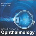 Case Reviews in Ophthalmology 2nd Edition PDF Free Download