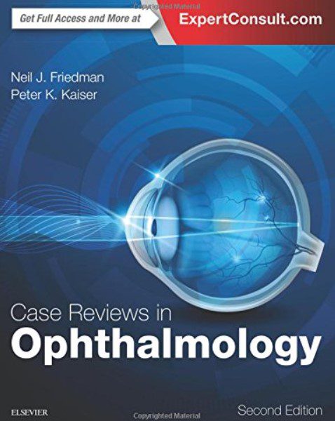 Case Reviews in Ophthalmology 2nd Edition PDF Free Download