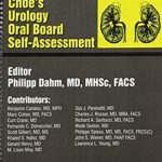 Choe's Urology Oral Board Self-Assessment 3rd Edition PDF Free Download