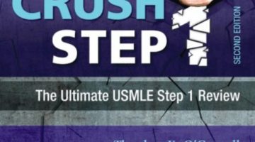 Crush Step 1: The Ultimate USMLE Step 1 Review 2nd Edition PDF Free Download