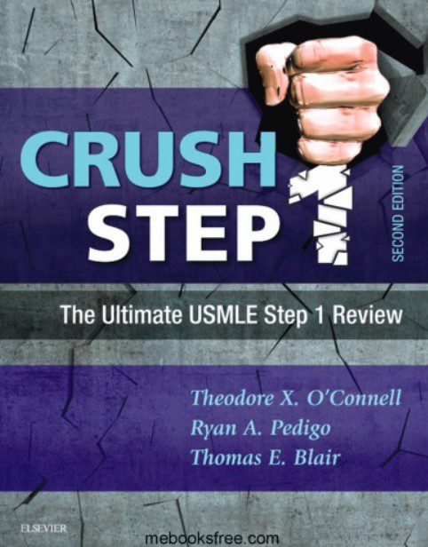 Crush Step 1: The Ultimate USMLE Step 1 Review 2nd Edition PDF Free Download