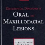 Differential Diagnosis of Oral and Maxillofacial Lesions 5th Edition PDF Free Download