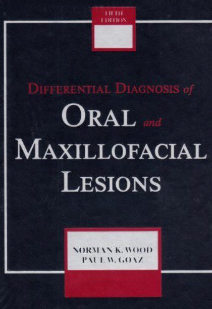 Differential Diagnosis of Oral and Maxillofacial Lesions 5th Edition PDF Free Download