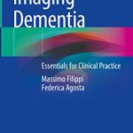 Imaging Dementia: Essentials for Clinical Practice PDF Free Download