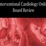 Mayo Clinic Interventional Cardiology Online Board Review 2022 Videos Free Download