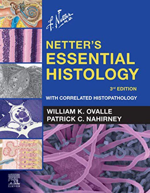 Netter’s Essential Histology E-Book 3rd Edition PDF Free Download