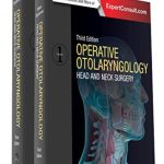 Operative Otolaryngology: Head and Neck Surgery 3rd Edition PDF Free Download
