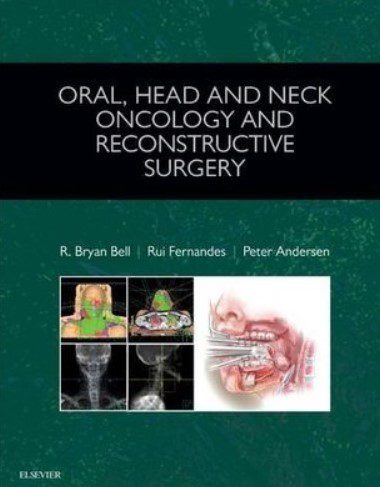 Oral, Head and Neck Oncology and Reconstructive Surgery PDF Free Download