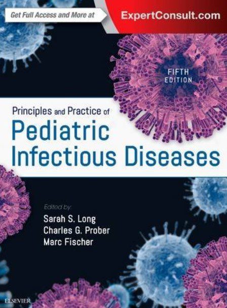 Principles and Practice of Pediatric Infectious Diseases 5th Edition PDF Free Download