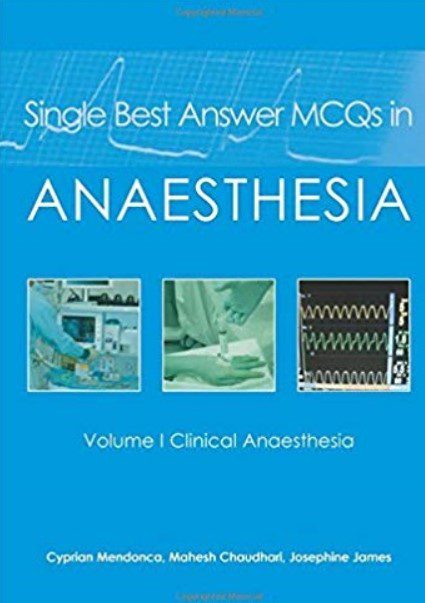 Single Best Answer MCQs in Anaesthesia PDF Free Download