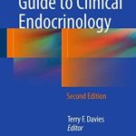 A Case-Based Guide to Clinical Endocrinology 2nd Edition PDF Free Download