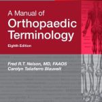 A Manual of Orthopaedic Terminology 8th Edition PDF Free Download