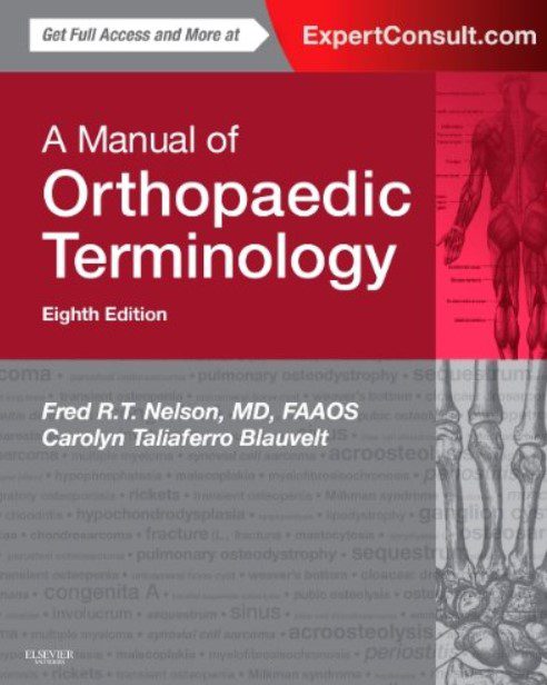 A Manual of Orthopaedic Terminology 8th Edition PDF Free Download