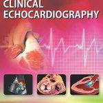 A Practical Approach to Clinical Echocardiography PDF Free Download