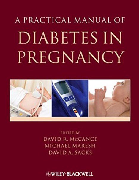 A Practical Manual of Diabetes in Pregnancy By David McCance PDF Free Download