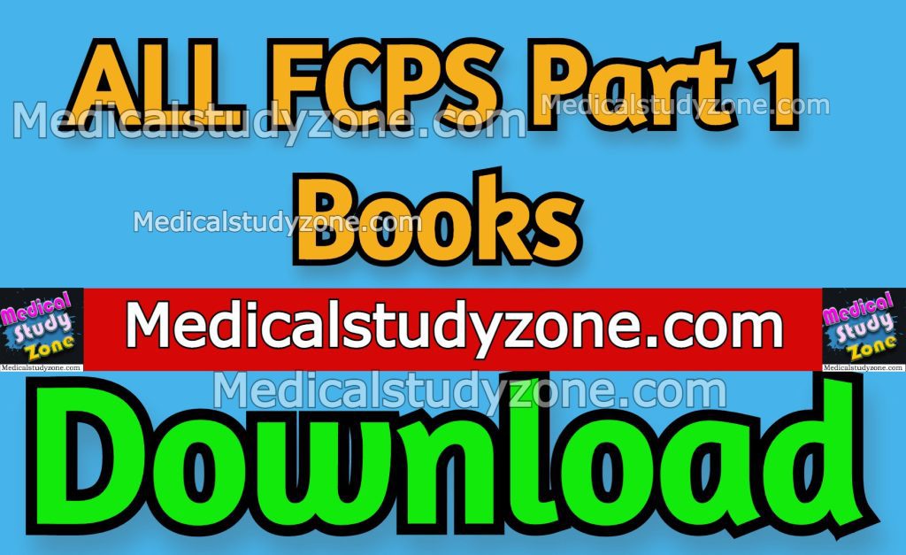 ALL FCPS Part 1 Books 2025 PDF Free Download [Experience Based