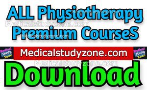 ALL Physiotherapy Premium Courses 2023 Free Download