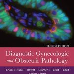 Diagnostic Gynecologic and Obstetric Pathology 3rd Edition PDF Free Download