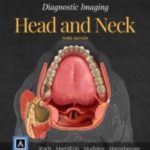 Diagnostic Imaging: Head and Neck 3rd Edition PDF Free Download