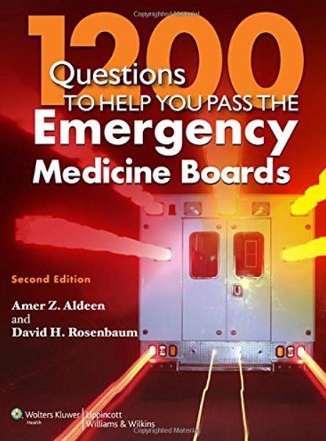 Download 1200 Questions to Help You Pass the Emergency Medicine Boards 2nd Edition PDF Free
