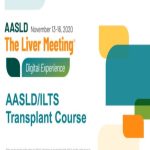 Download 2020 AASLD/ILTS Transplant Course: Optimization of Transplant Care Videos Free