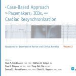 Download A Case-Based Approach to Pacemakers, ICDs, and Cardiac Resynchronization, Vol 3 PDF Free