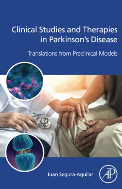 Download Clinical Studies and Therapies in Parkinson’s Disease: Translations from Preclinical Models PDF Free