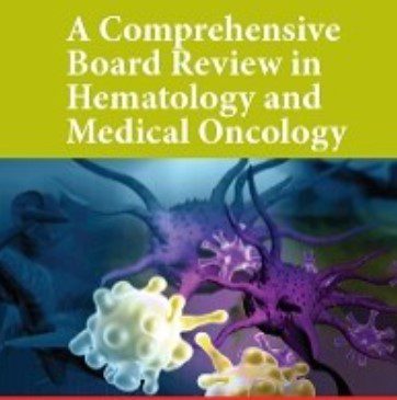 Download MD Anderson A Comprehensive Board Review in Hematology and Medical Oncology 2021 Videos Free