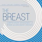 Download The Breast: Comprehensive Management of Benign and Malignant Diseases 5th Edition PDF Free