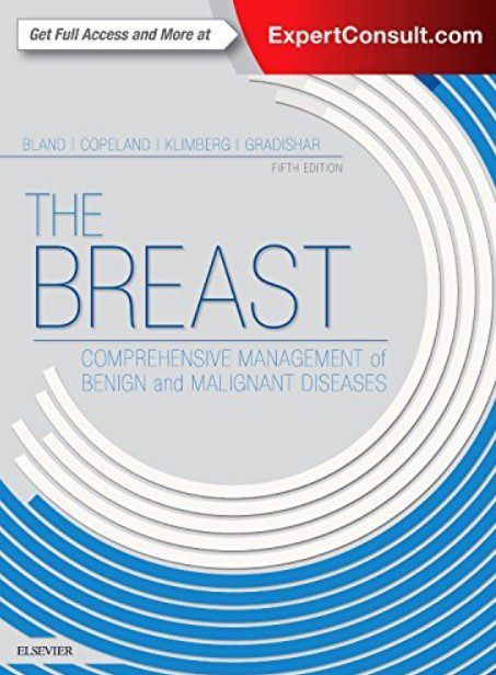 Download The Breast: Comprehensive Management of Benign and Malignant Diseases 5th Edition PDF Free