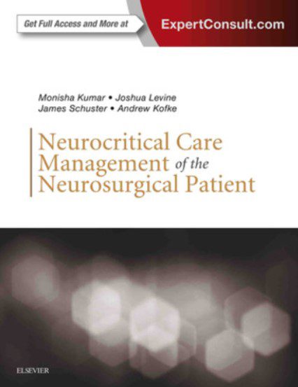 Neurocritical Care Management of the Neurosurgical Patient PDF Free Download