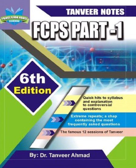 Tanveer’s Notes FCPS Part 1 6th Edition PDF Free Download