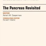 The Pancreas Revisited, An Issue of Surgical Clinics PDF Free Download