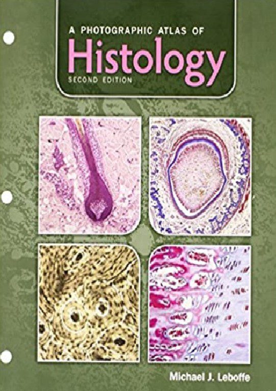 A Photographic Atlas of Histology 2nd Edition PDF Free Download