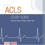 ACLS Study Guide 5th Edition By Barbara J Aehlert PDF Free Download