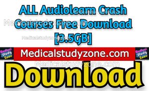 ALL Audiolearn Crash Courses 2023 Free Download [3.5GB]