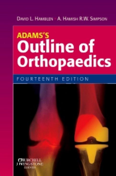 Adam’s Outline of Orthopaedics 14th Edition PDF Free Download