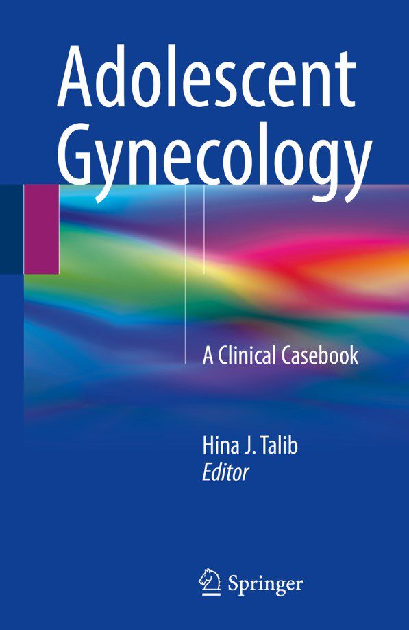 Adolescent Gynecology – A Clinical Casebook PDF Free Download