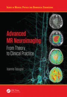 Advanced MR Neuroimaging from Theory to Clinical Practice PDF Free Download
