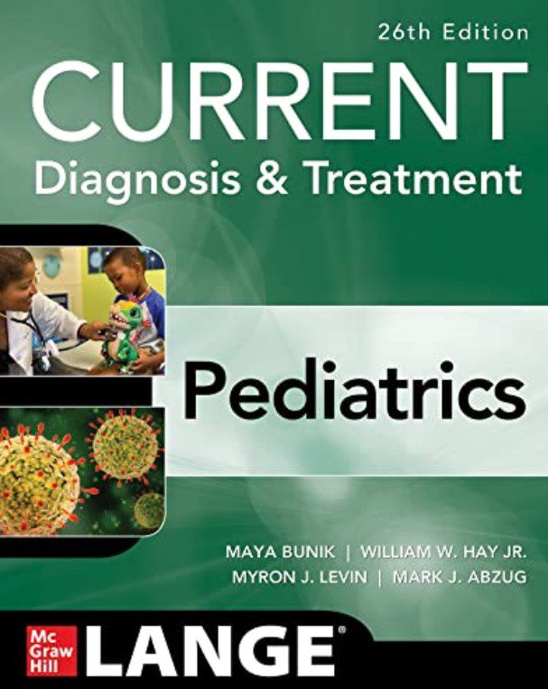 CURRENT Diagnosis & Treatment Pediatrics 26th Edition PDF Free Download