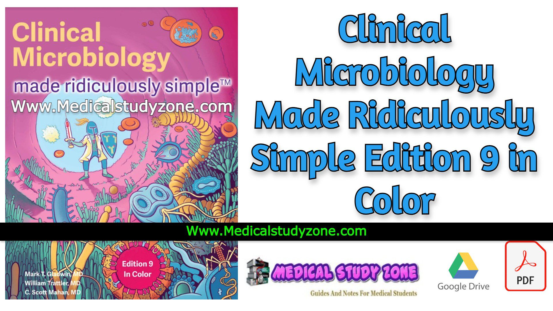 Clinical Microbiology Made Ridiculously Simple Edition 9 in Color PDF Free Download [Google Drive]