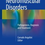 Download Acquired Neuromuscular Disorders: Pathogenesis, Diagnosis and Treatment PDF Free
