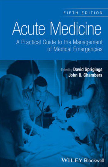 Download Acute Medicine: A practical guide to the management of medical emergencies PDF Free