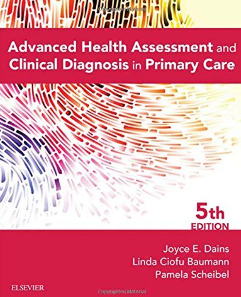 Download Advanced Health Assessment and Clinical Diagnosis in Primary Care 5th Edition PDF Free
