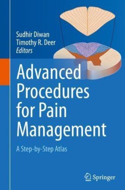 Download Advanced Procedures for Pain Management: A Step-by-Step Atlas PDF Free