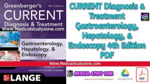 Download CURRENT Diagnosis & Treatment Gastroenterology, Hepatology, & Endoscopy 4th Edition PDF Free